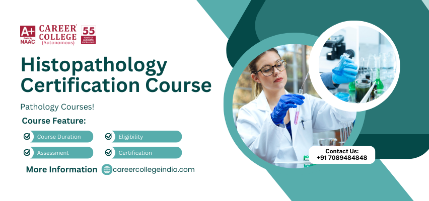 Histopathology Certification: Explore Pathology Courses